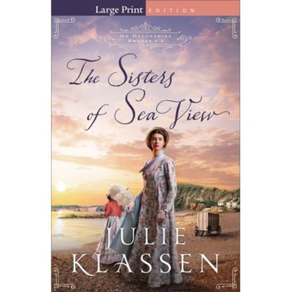 The Sisters of Sea View -- Julie Klassen - Picture 1 of 2